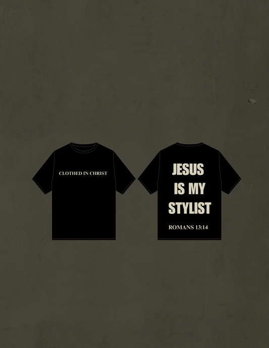 Jesus is my stylist t-shirt